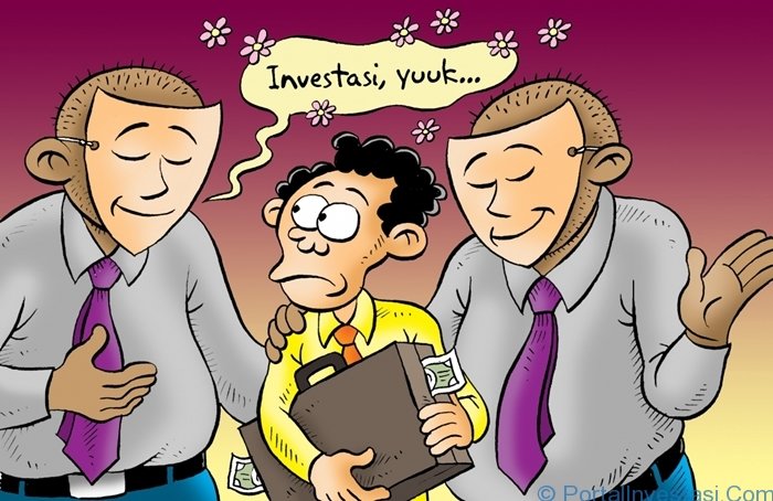 Duh, Jangan Terjebak Investasi Abal-abal! 1