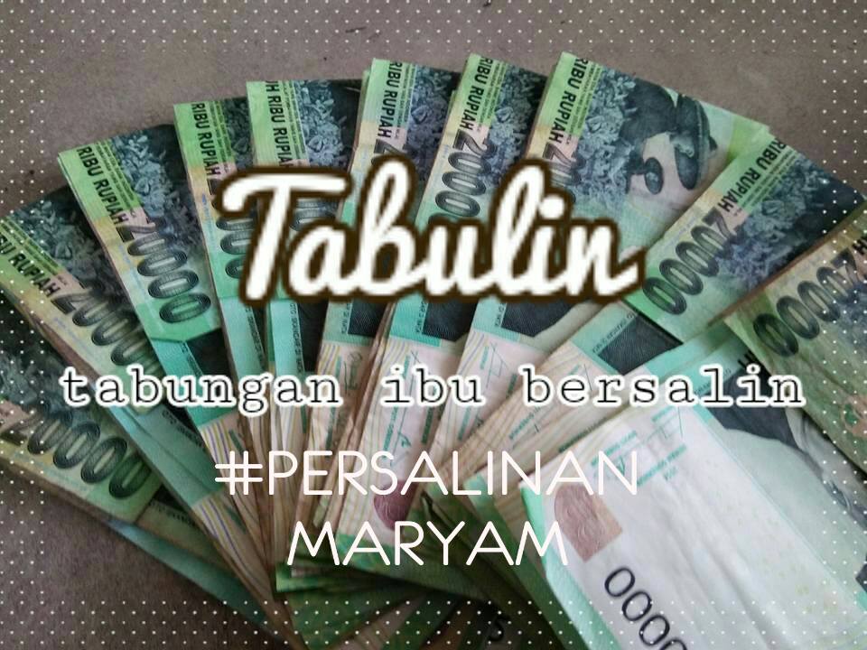 Tips Menabung untuk Persalinan dengan Tabulin 1