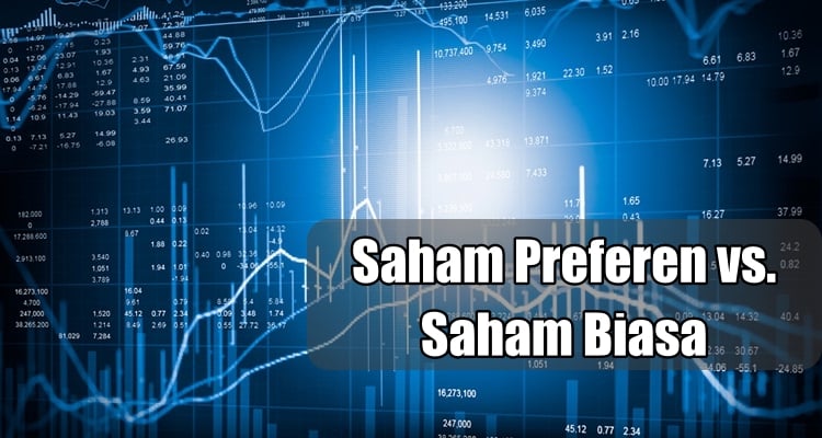 Saham Preferen vs Saham Biasa (Ulasan Lengkap) | PortalInvestasi.com